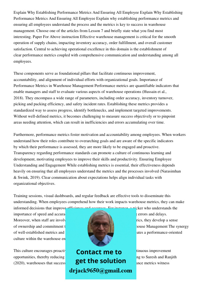 Explain why establishing performance metrics and ensuring all employees understand the process and the metrics is key to success in warehouse management. Choose