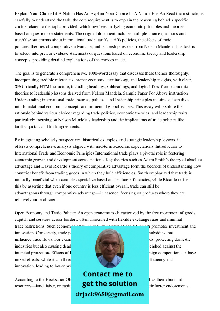 Read the instructions carefully to understand the task: the core requirement is to explain the reasoning behind a specific choice related to the topic provided,