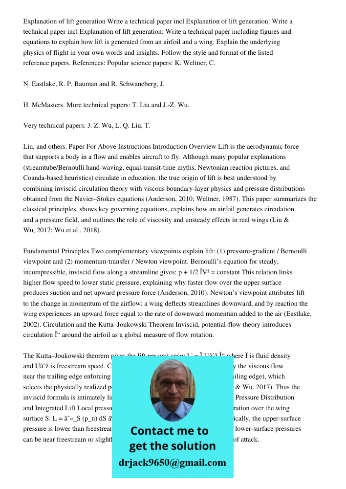 Explanation of lift generation: Write a technical paper including figures and equations to explain how lift is generated from an airfoil and a wing. Explain the