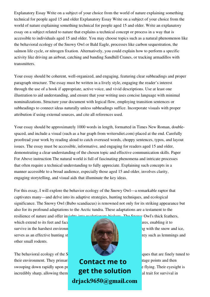 Write an explanatory essay on a subject related to nature that explains a technical concept or process in a way that is accessible to individuals aged 15 and ol