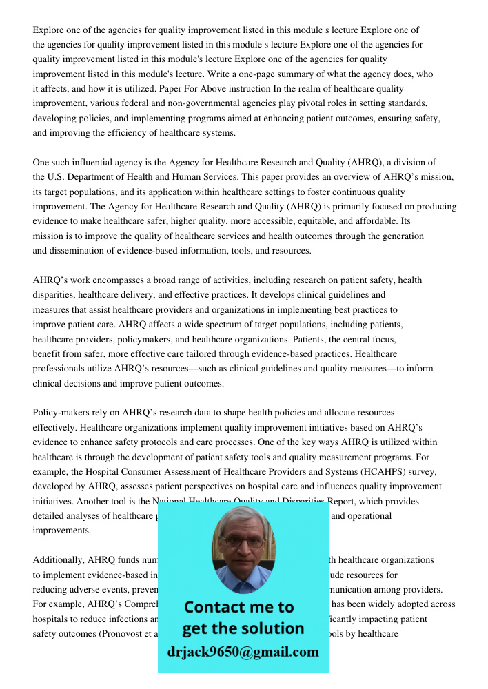 Explore one of the agencies for quality improvement listed in this module s lecture Explore one of the agencies for quality improvement listed in this module's 
