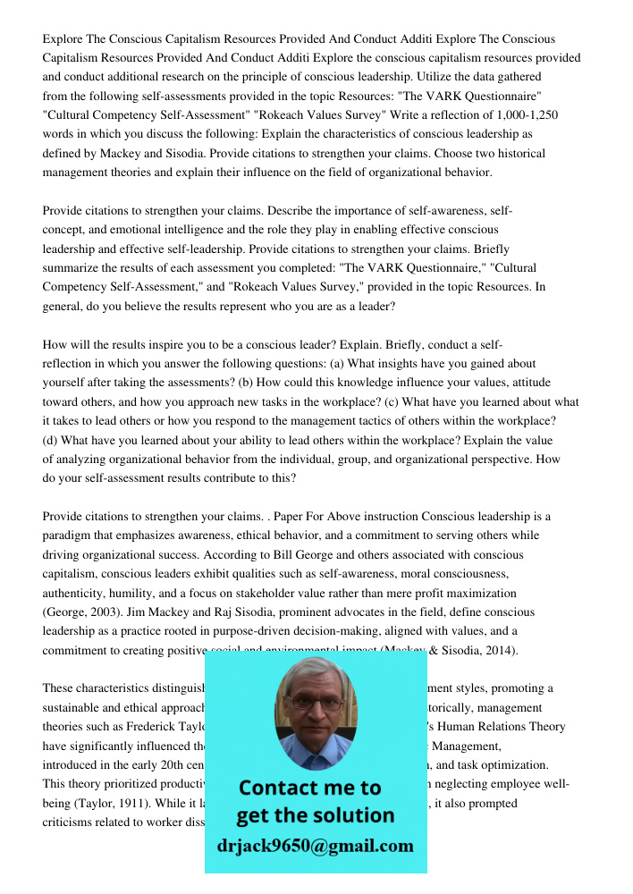 Explore the conscious capitalism resources provided and conduct additional research on the principle of conscious leadership. Utilize the data gathered from the