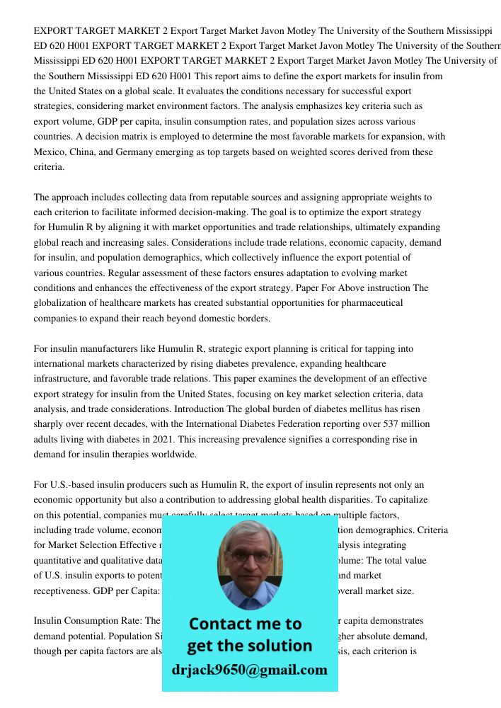 EXPORT TARGET MARKET 2 Export Target Market Javon Motley The University of the Southern Mississippi ED 620 H001 This report aims to define the export markets fo