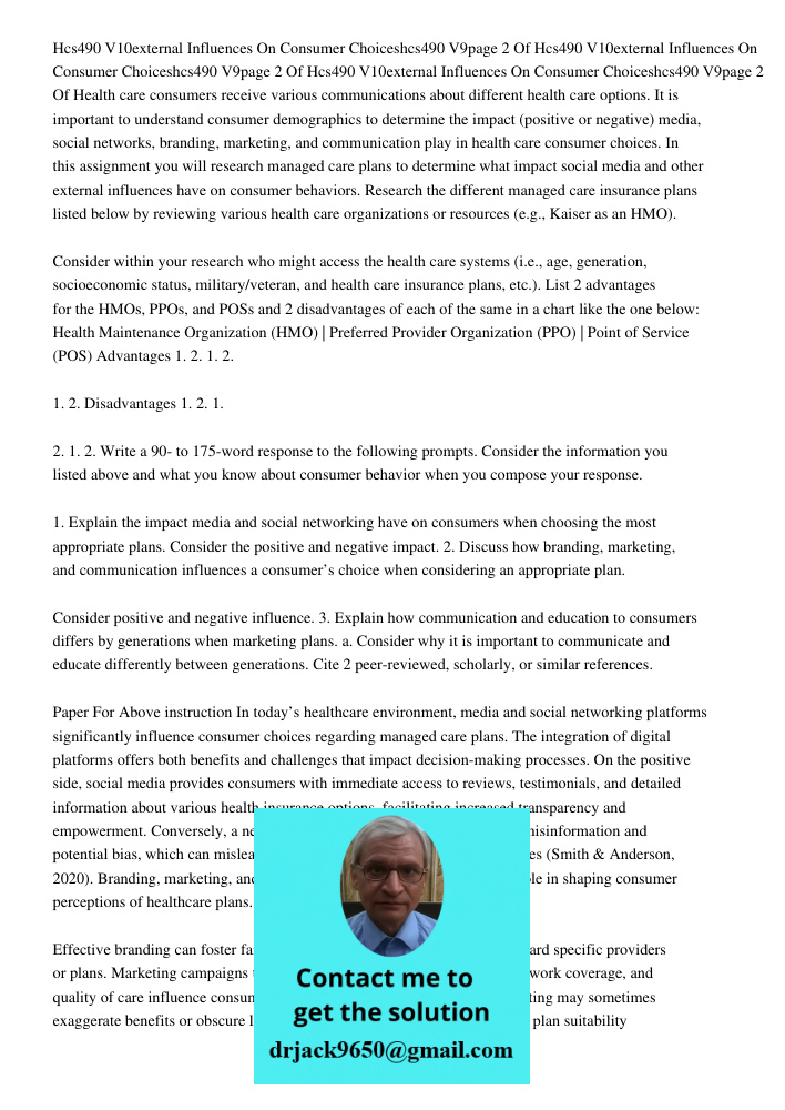 Hcs490 V10external Influences On Consumer Choiceshcs490 V9page 2 Of Health care consumers receive various communications about different health care options. It