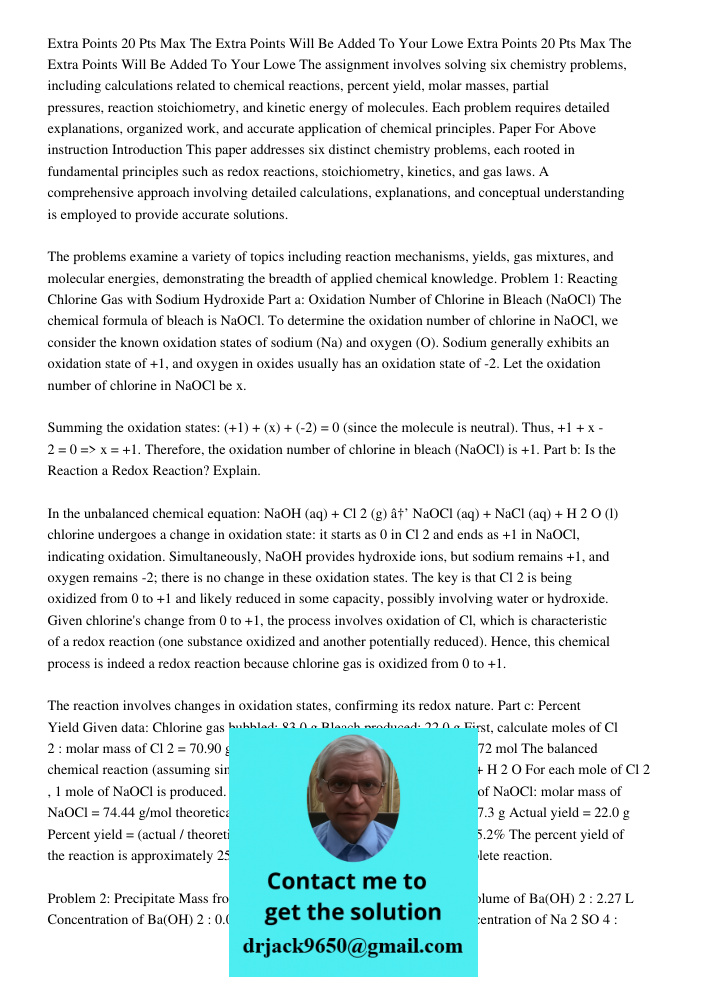 The assignment involves solving six chemistry problems, including calculations related to chemical reactions, percent yield, molar masses, partial pressures, re