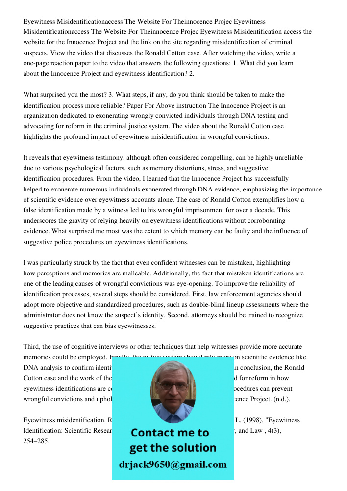 Eyewitness Misidentification access the website for the Innocence Project and the link on the site regarding misidentification of criminal suspects. View the vi