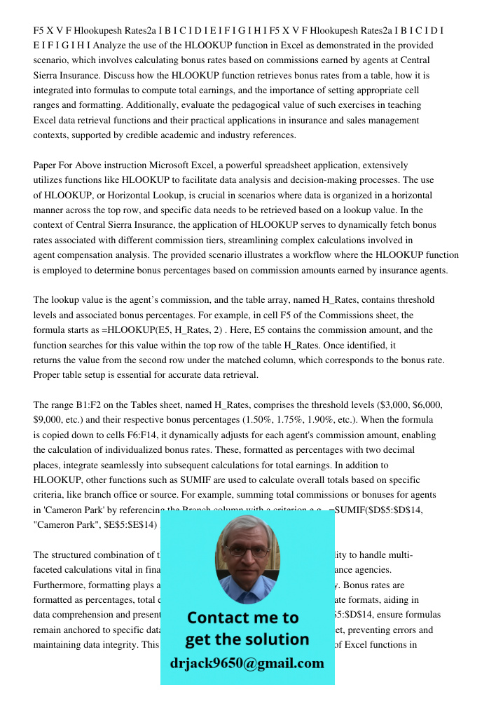 Analyze the use of the HLOOKUP function in Excel as demonstrated in the provided scenario, which involves calculating bonus rates based on commissions earned by