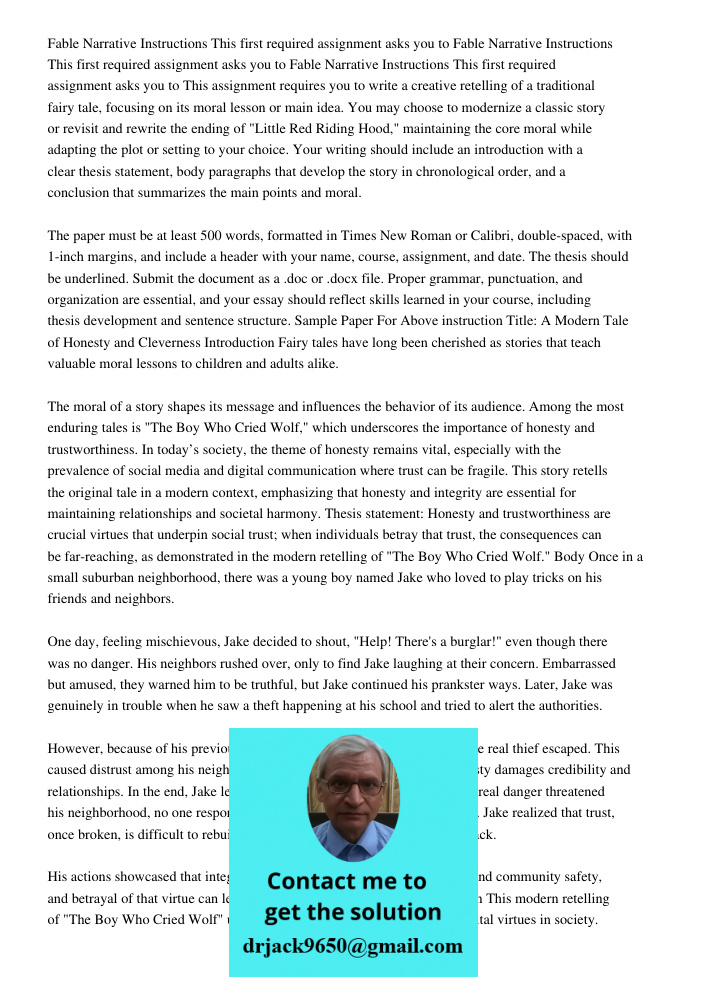 Fable Narrative Instructions This first required assignment asks you to This assignment requires you to write a creative retelling of a traditional fairy tale, 