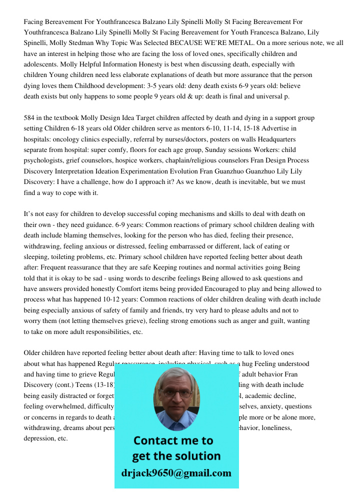 Facing Bereavement for Youth Francesca Balzano, Lily Spinelli, Molly Stedman Why Topic Was Selected BECAUSE WE’RE METAL. On a more serious note, we all have an 