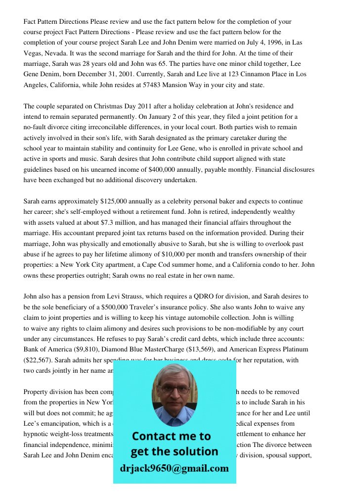 Sarah Lee and John Denim were married on July 4, 1996, in Las Vegas, Nevada. It was the second marriage for Sarah and the third for John. At the time of their m