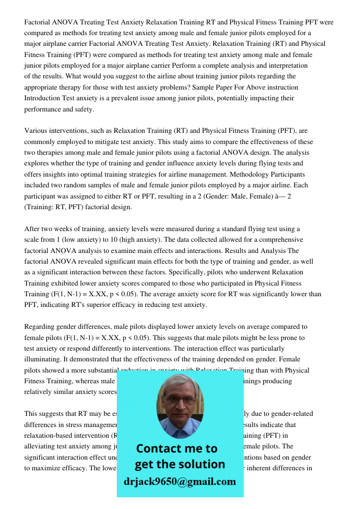 Perform a complete analysis and interpretation of the results. What would you suggest to the airline about training junior pilots regarding the appropriate ther