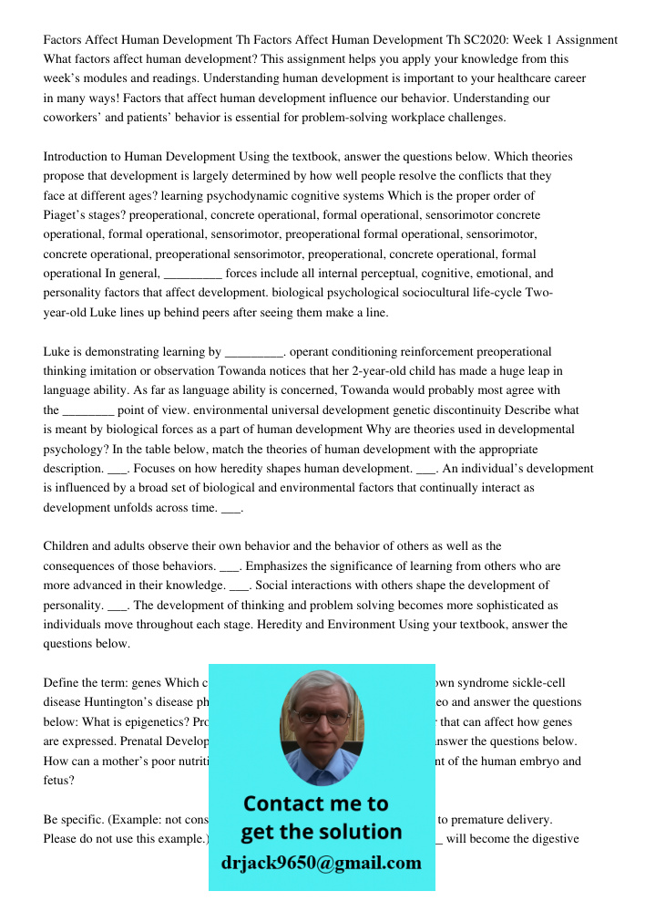 SC2020: Week 1 Assignment What factors affect human development? This assignment helps you apply your knowledge from this week’s modules and readings. Understan