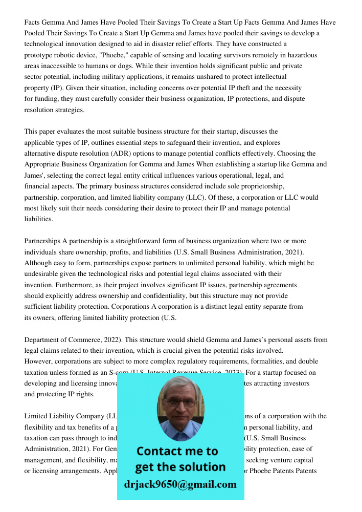 Gemma and James have pooled their savings to develop a technological innovation designed to aid in disaster relief efforts. They have constructed a prototype ro