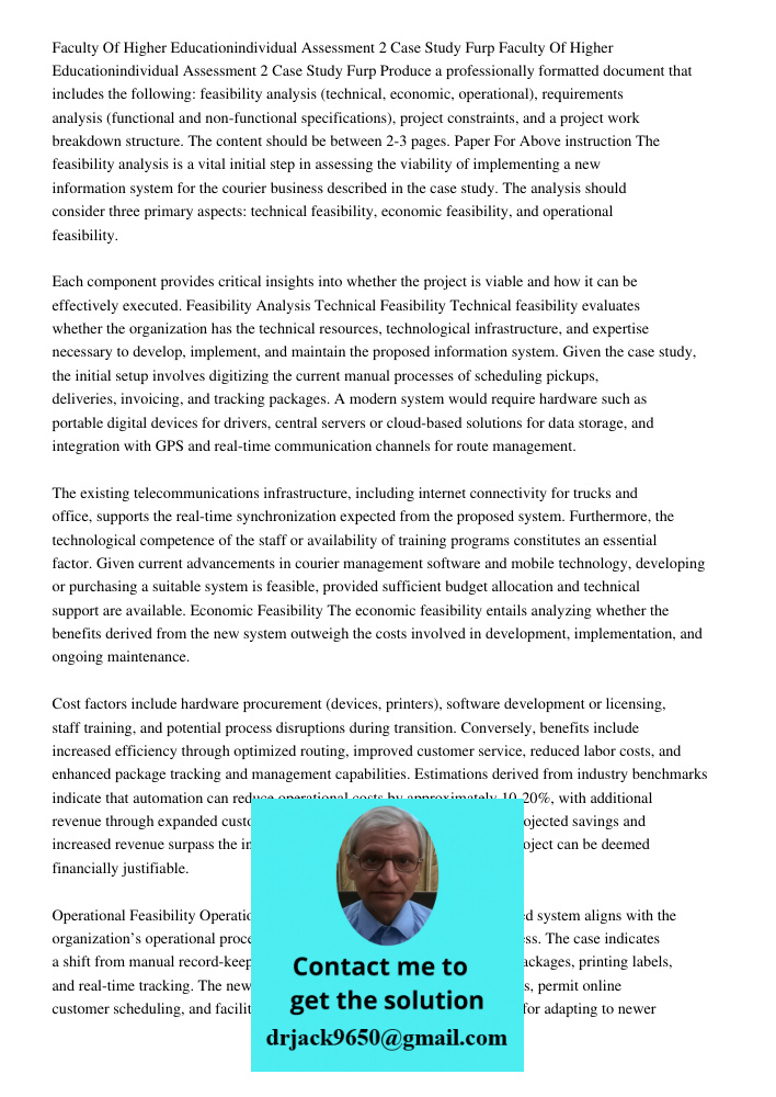 Produce a professionally formatted document that includes the following: feasibility analysis (technical, economic, operational), requirements analysis (functio
