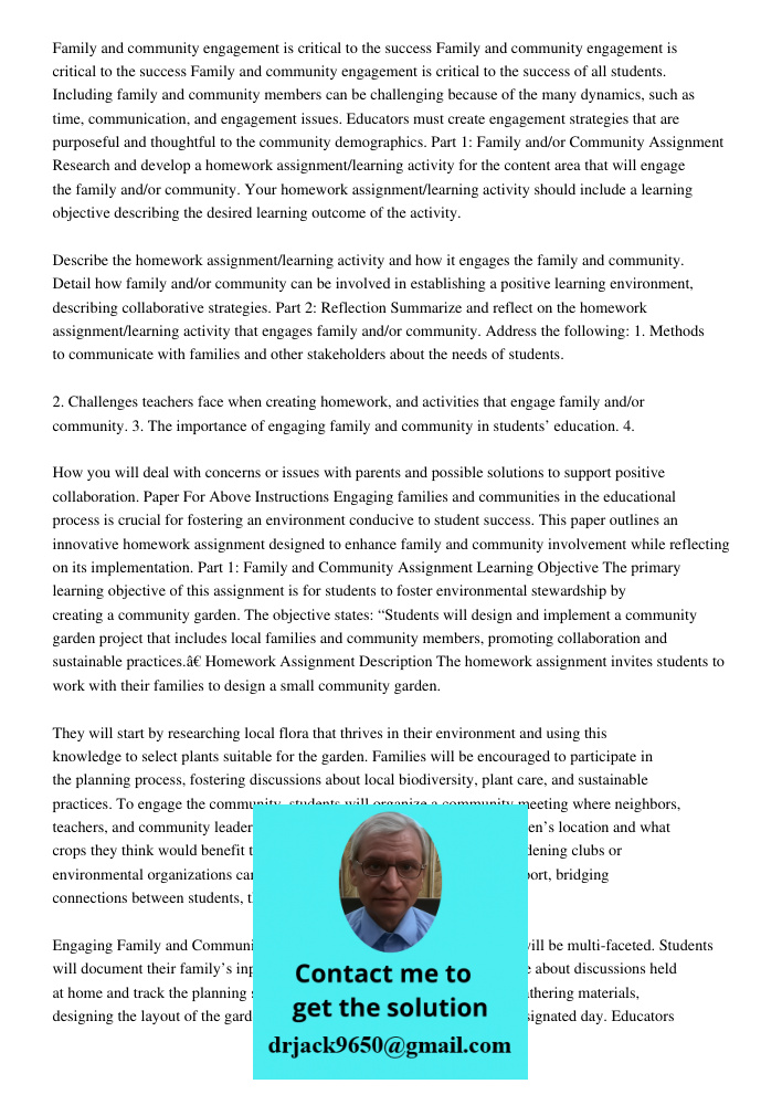 Family and community engagement is critical to the success of all students. Including family and community members can be challenging because of the many dynami