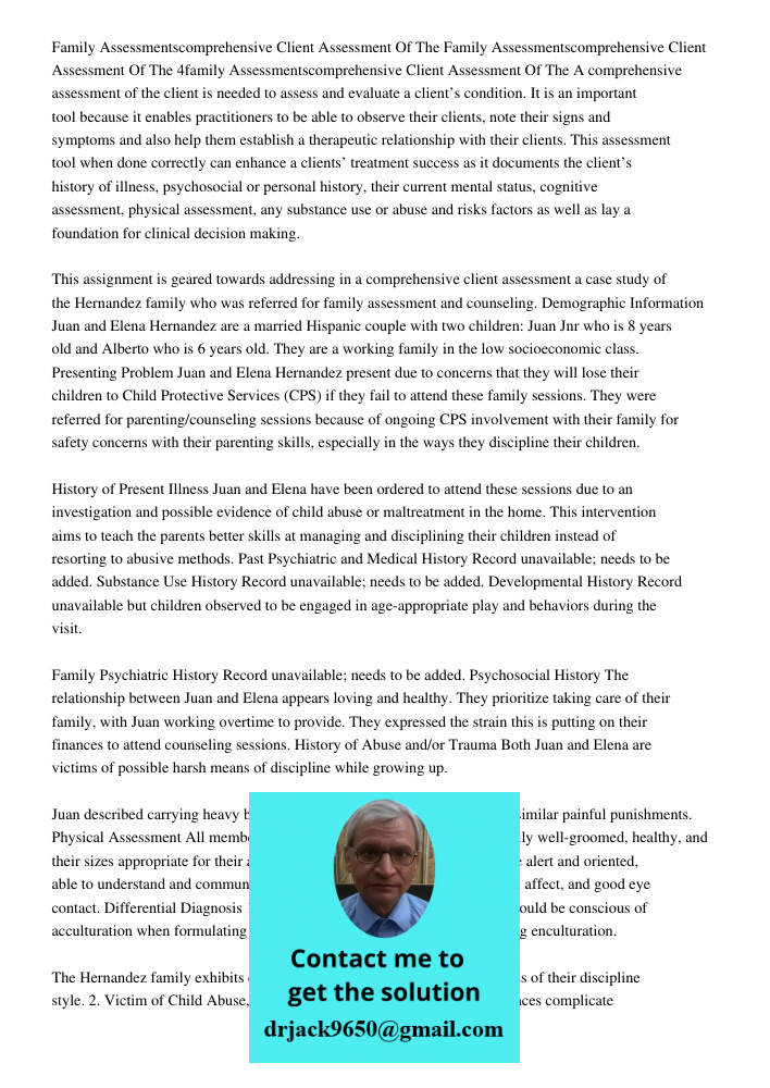 Family Assessmentscomprehensive Client Assessment Of The A comprehensive assessment of the client is needed to assess and evaluate a client’s condition. It is a