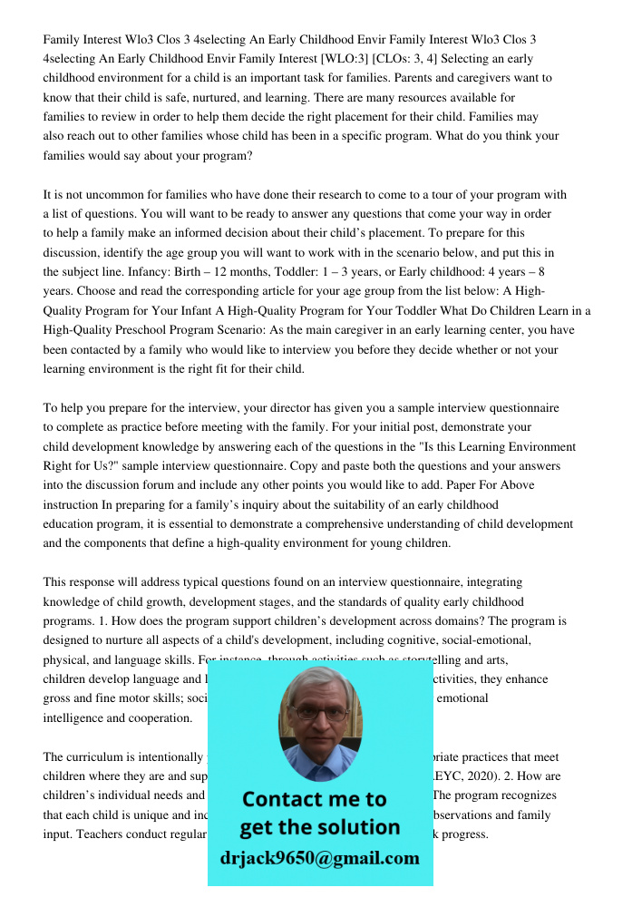 Family Interest [WLO:3] [CLOs: 3, 4] Selecting an early childhood environment for a child is an important task for families. Parents and caregivers want to know