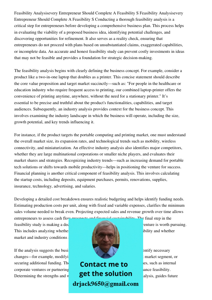 Conducting a thorough feasibility analysis is a critical step for entrepreneurs before developing a comprehensive business plan. This process helps in evaluatin