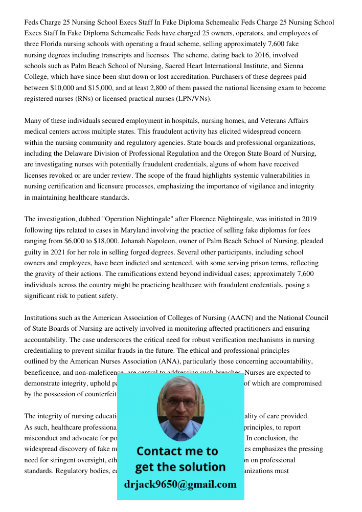 Feds have charged 25 owners, operators, and employees of three Florida nursing schools with operating a fraud scheme, selling approximately 7,600 fake nursing d