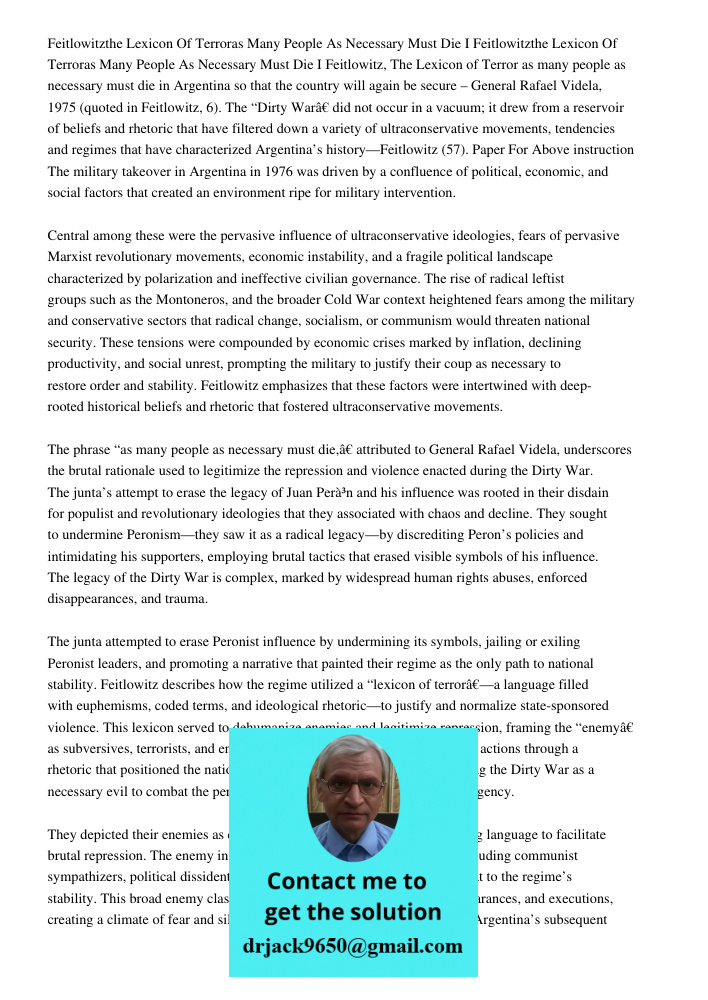 Feitlowitz, The Lexicon of Terror as many people as necessary must die in Argentina so that the country will again be secure – General Rafael Videla, 1975 (quot
