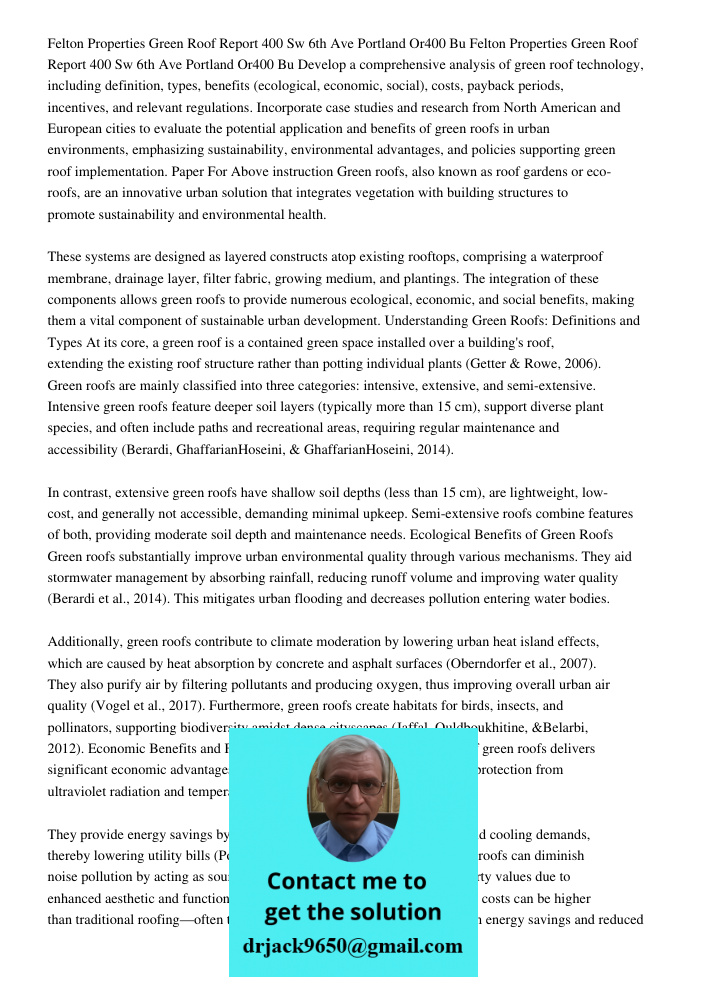 Develop a comprehensive analysis of green roof technology, including definition, types, benefits (ecological, economic, social), costs, payback periods, incenti