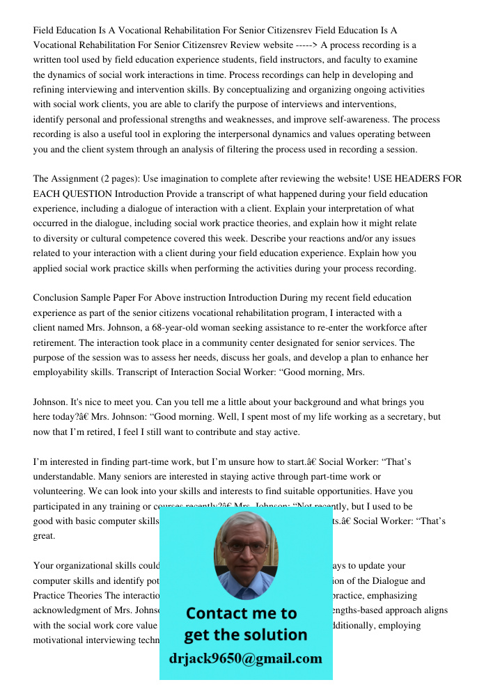Review website -----> A process recording is a written tool used by field education experience students, field instructors, and faculty to examine the dynamics 