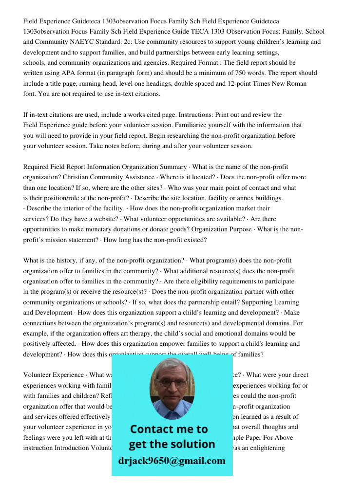 Field Experience Guide TECA 1303 Observation Focus: Family, School and Community NAEYC Standard: 2c: Use community resources to support young children’s learnin