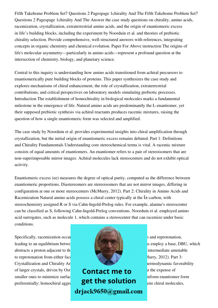 Answer the case study questions on chirality, amino acids, racemization, crystallization, extraterrestrial amino acids, and the origin of enantiomeric excess in