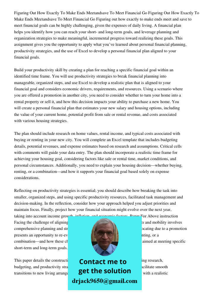 Figuring out how exactly to make ends meet and save to meet financial goals can be highly challenging, given the expenses of daily living. A financial plan help