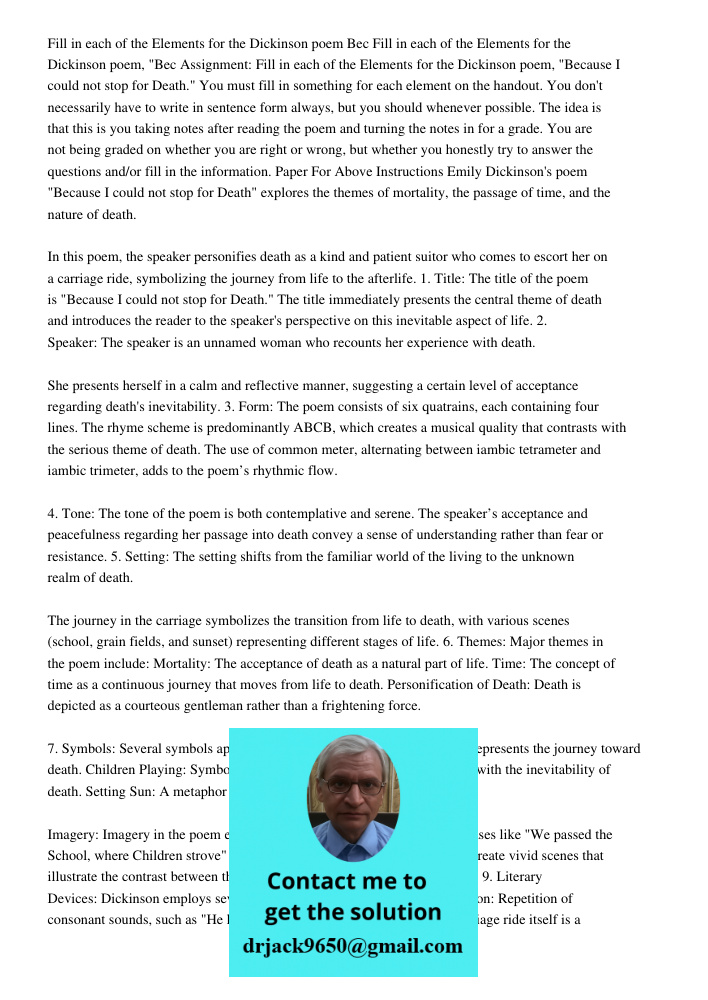 Assignment: Fill in each of the Elements for the Dickinson poem, "Because I could not stop for Death." You must fill in something for each element on the handou