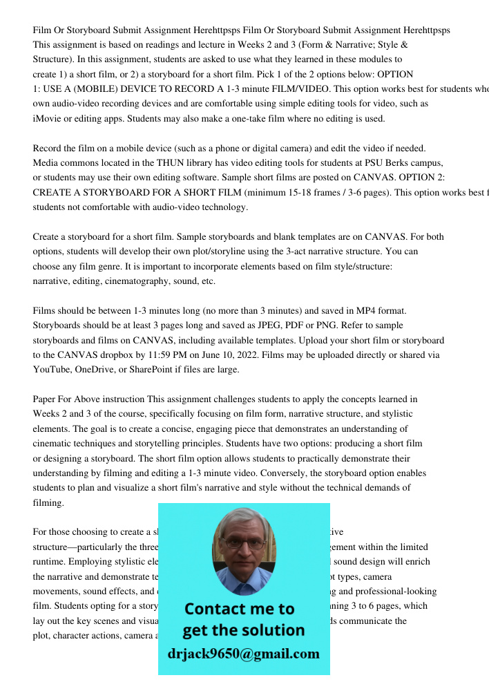 This assignment is based on readings and lecture in Weeks 2 and 3 (Form & Narrative; Style & Structure). In this assignment, students are asked to use what they