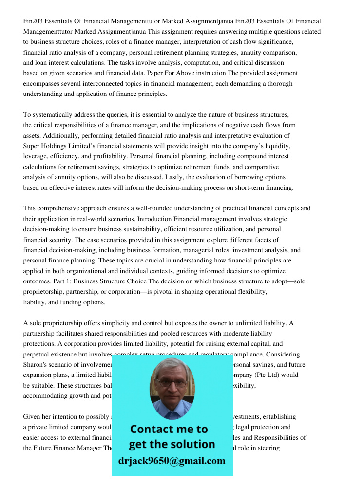 This assignment requires answering multiple questions related to business structure choices, roles of a finance manager, interpretation of cash flow significanc