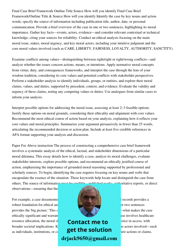 Identify the case by key nouns and action words; specify the source of information including publication title, author, date, or personal communication. Provide