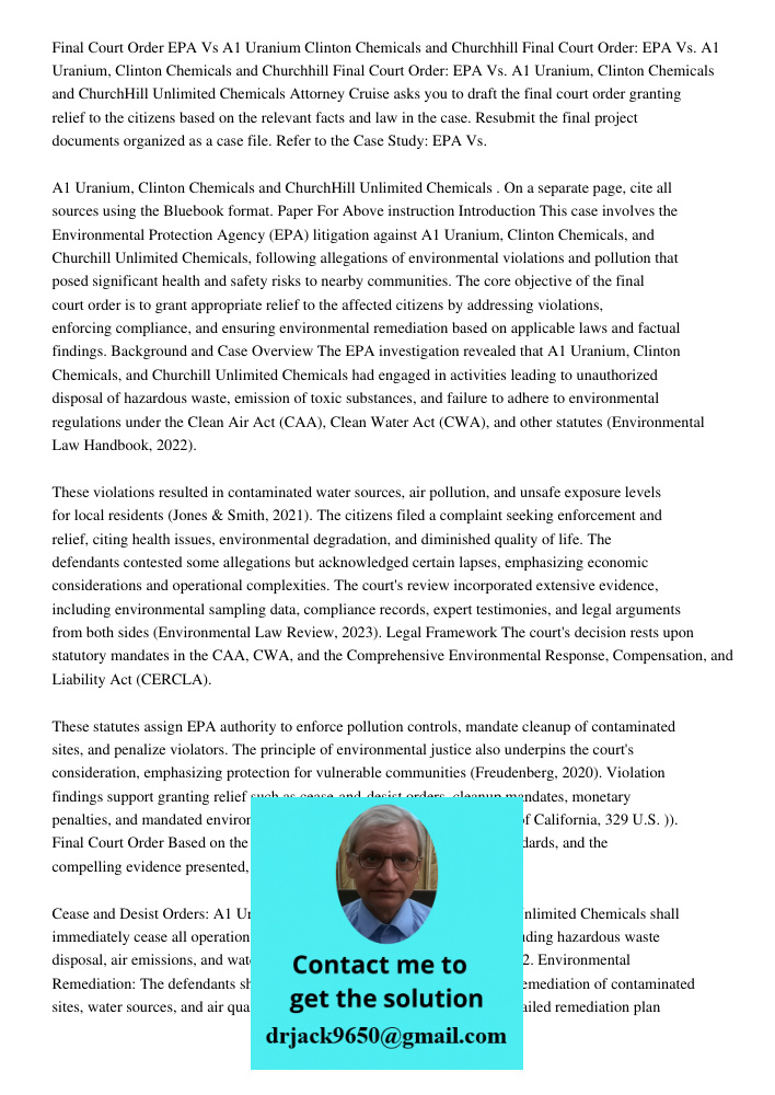 Final Court Order: EPA Vs. A1 Uranium, Clinton Chemicals and ChurchHill Unlimited Chemicals Attorney Cruise asks you to draft the final court order granting rel