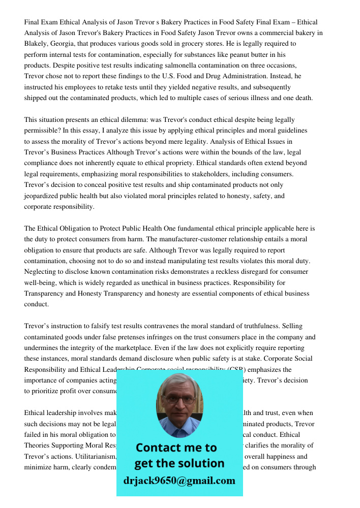 Jason Trevor owns a commercial bakery in Blakely, Georgia, that produces various goods sold in grocery stores. He is legally required to perform internal tests 