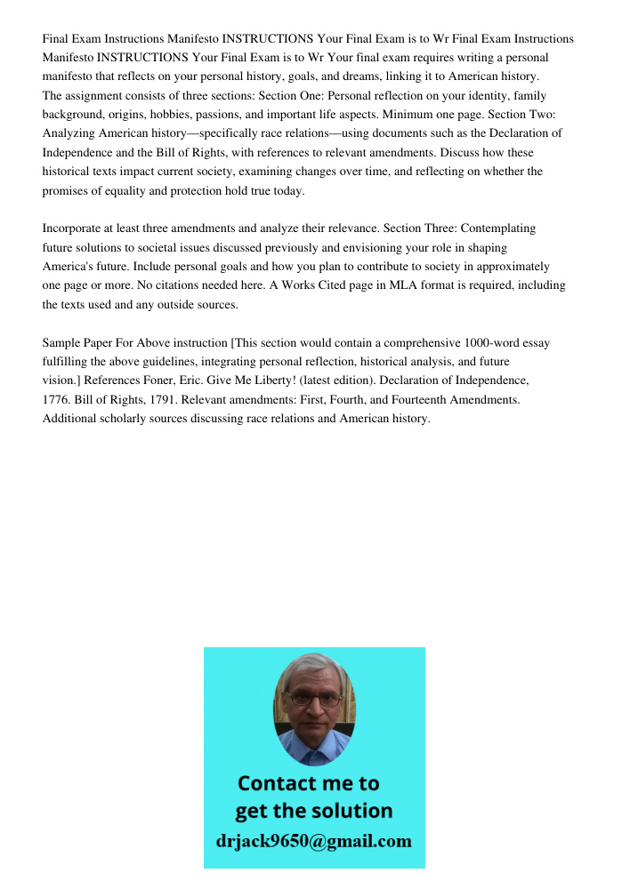 Your final exam requires writing a personal manifesto that reflects on your personal history, goals, and dreams, linking it to American history. The assignment 