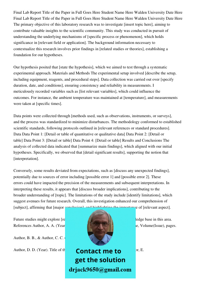 The primary objective of this laboratory research was to investigate [insert topic here], aiming to contribute valuable insights to the scientific community. Th