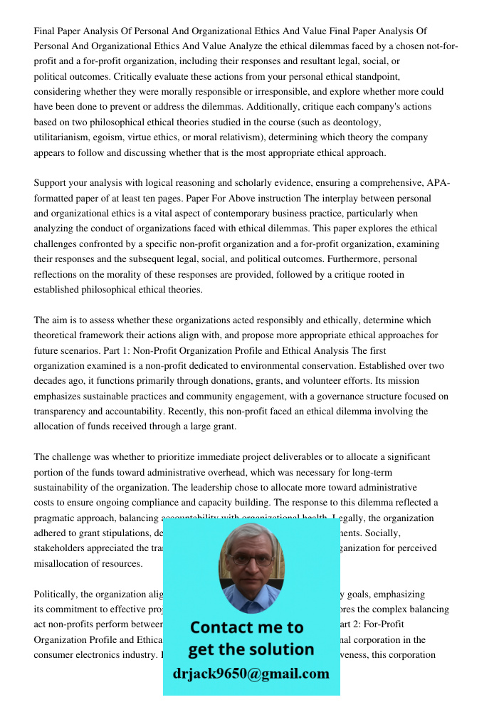 Analyze the ethical dilemmas faced by a chosen not-for-profit and a for-profit organization, including their responses and resultant legal, social, or political