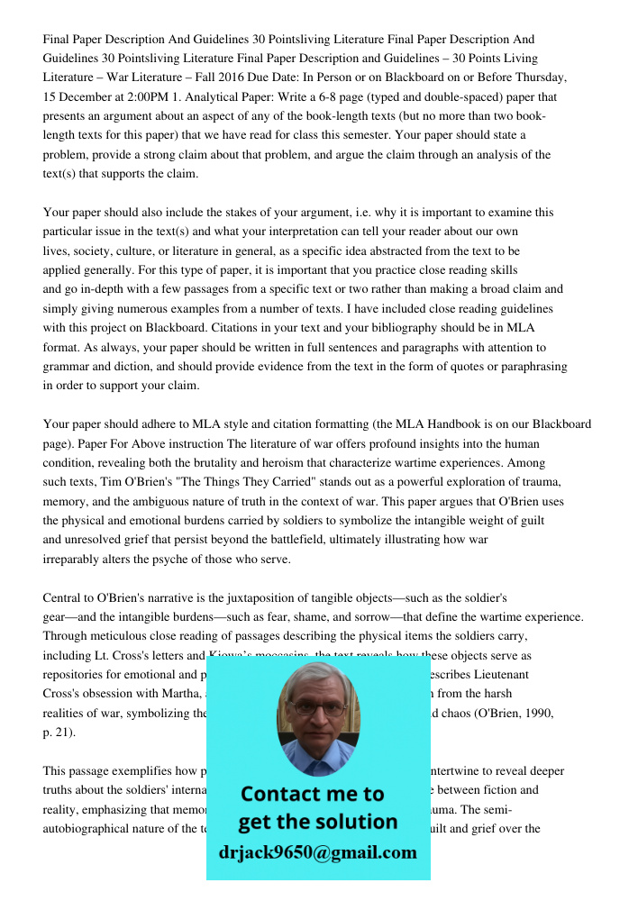 Final Paper Description and Guidelines – 30 Points Living Literature – War Literature – Fall 2016 Due Date: In Person or on Blackboard on or Before Thursday, 15