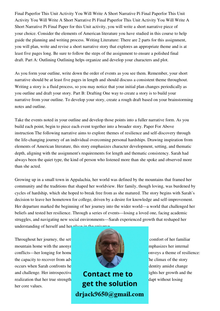 Final Paperfor This Unit Activity You Will Write A Short Narrative Pi Final Paper for this Unit activity, you will write a short narrative piece of your choice.