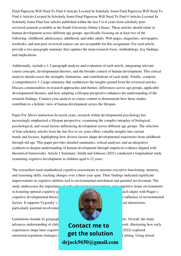 Final Paperyou Will Need To Find 4 Articles Located In Scholarly Journ Find four articles published within the last 5 to 6 years from scholarly peer-reviewed jo