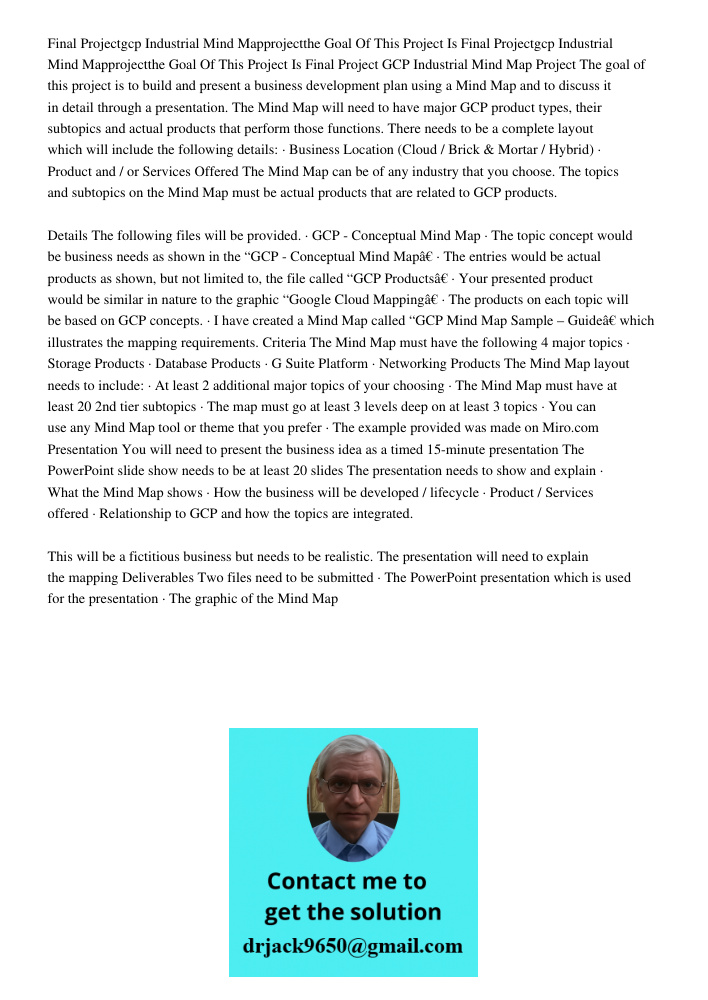 Final Project GCP Industrial Mind Map Project The goal of this project is to build and present a business development plan using a Mind Map and to discuss it in