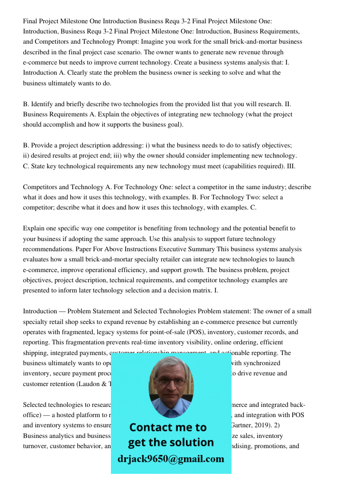 3-2 Final Project Milestone One: Introduction, Business Requirements, and Competitors and Technology Prompt: Imagine you work for the small brick-and-mortar bus