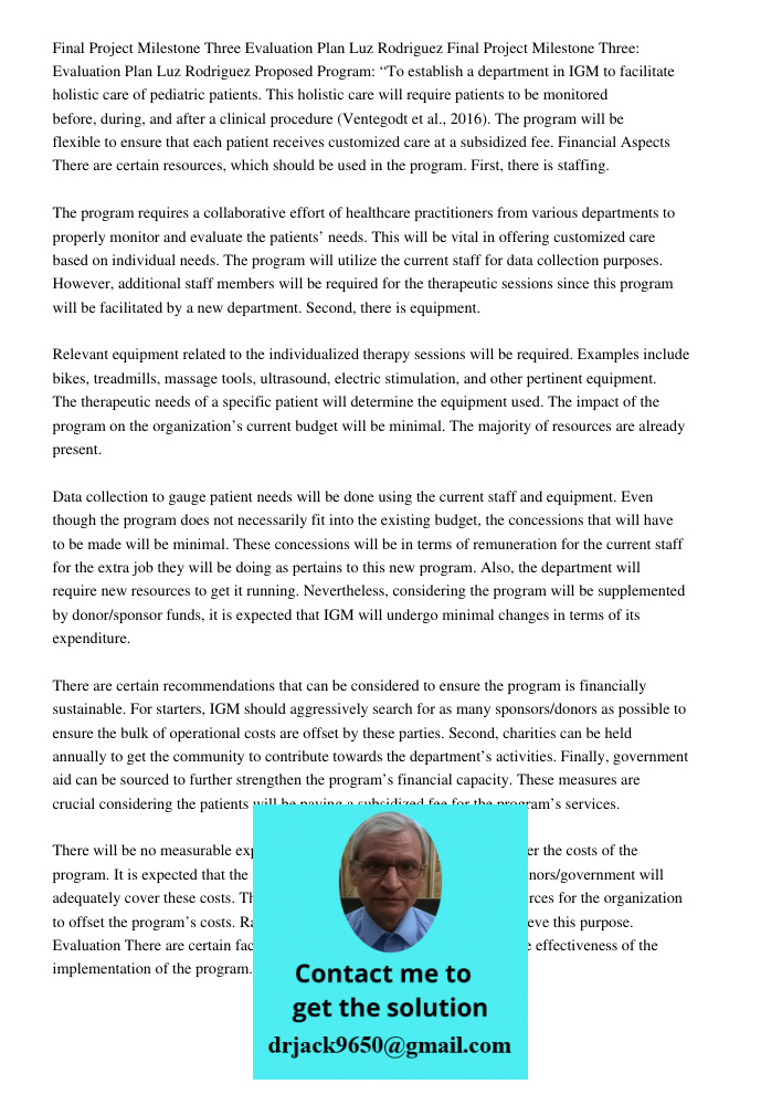 Proposed Program: “To establish a department in IGM to facilitate holistic care of pediatric patients. This holistic care will require patients to be monitored 