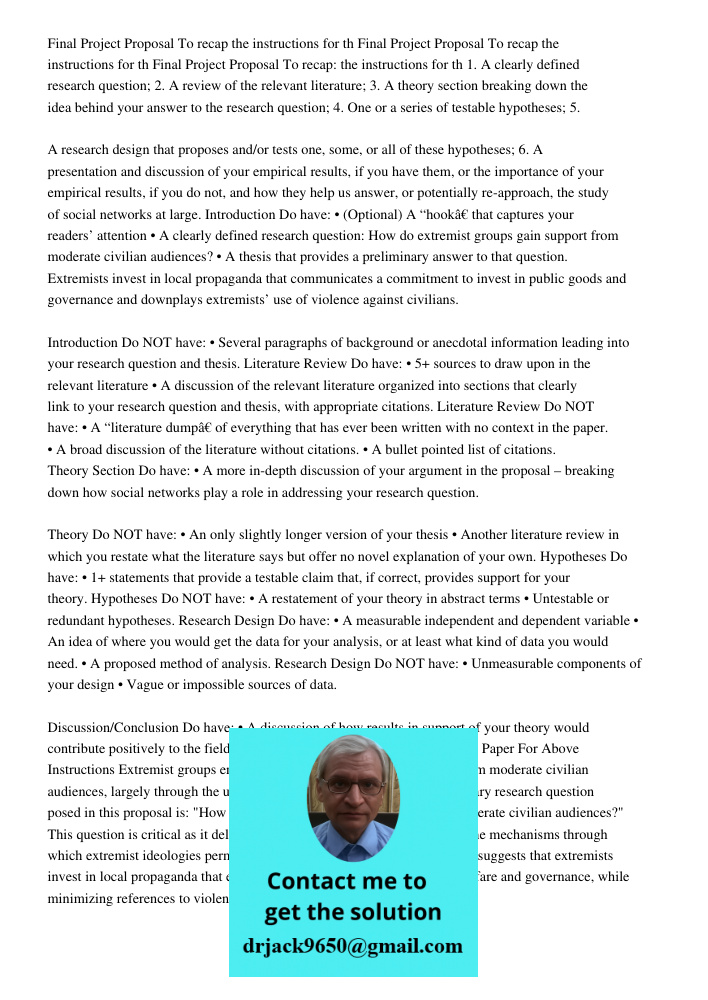 Final Project Proposal To recap the instructions for th 1. A clearly defined research question; 2. A review of the relevant literature; 3. A theory section brea