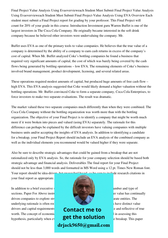Final Project-Value Analysis Using EVA Overview Each student must submit a Final Project report for grading by your professor. This Final Project will count for