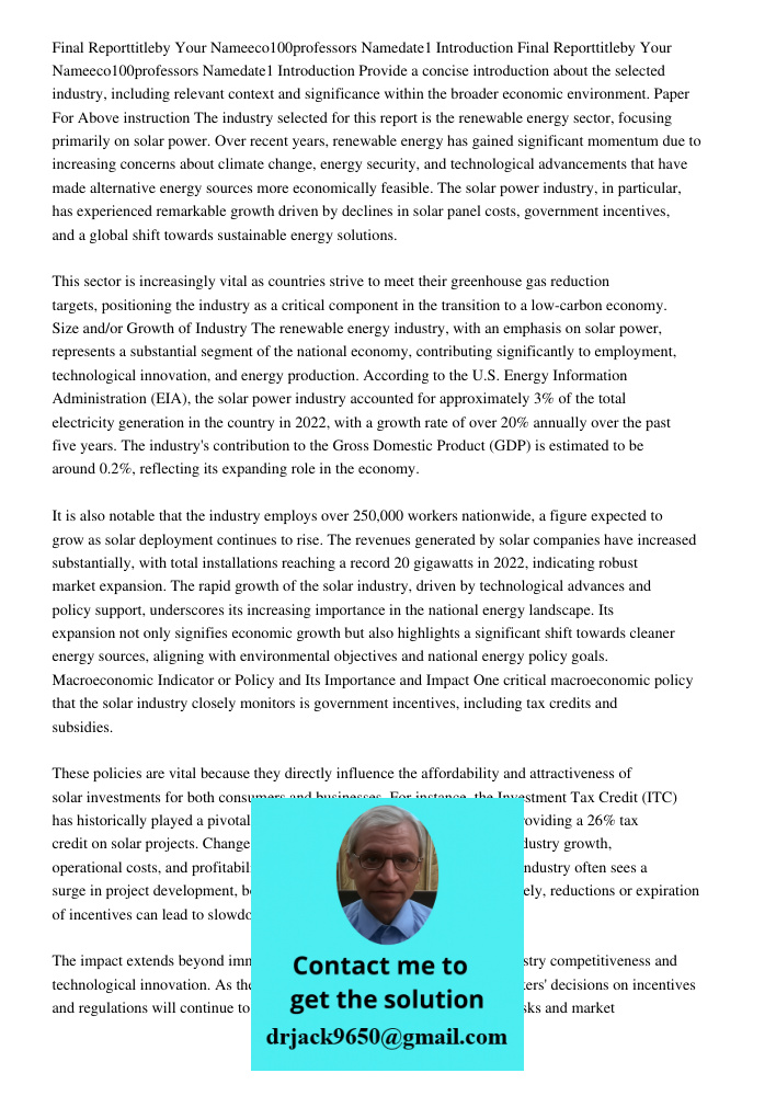Provide a concise introduction about the selected industry, including relevant context and significance within the broader economic environment. Paper For Above