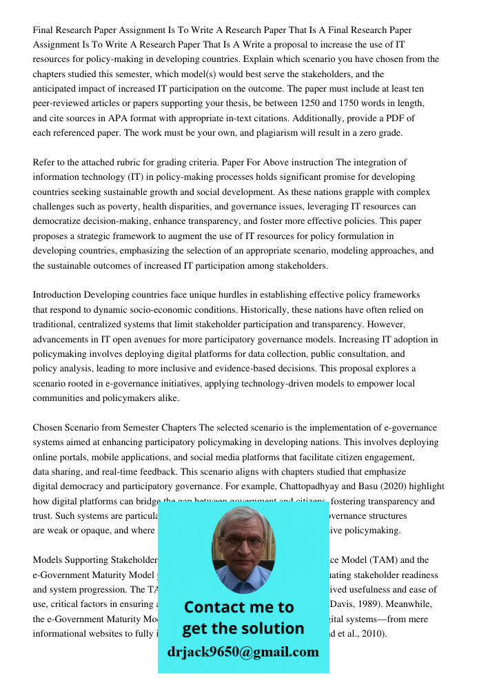 Write a proposal to increase the use of IT resources for policy-making in developing countries. Explain which scenario you have chosen from the chapters studied