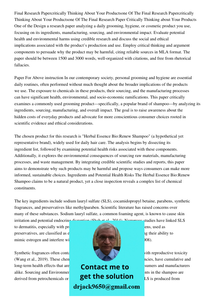 Final Research Paper Critically Thinking about Your Products One of the Design a research paper analyzing a daily grooming, hygiene, or cosmetic product you use