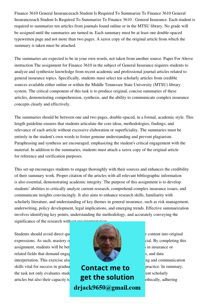 Finance 3610 - General Insurance. Each student is required to summarize ten articles from journals found online or in the MTSU library. No grade will be assigne